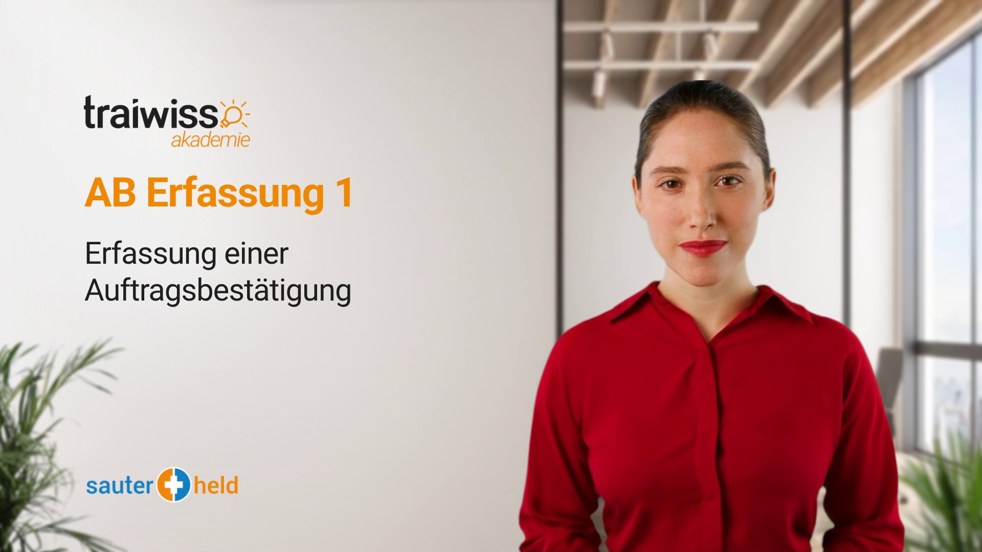 AB Erfassung 1: Erfassung einer Auftragsbestätigung