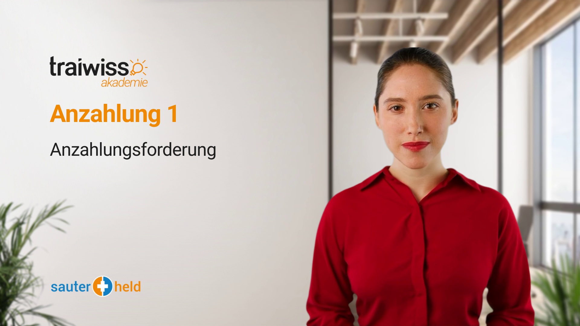 Anzahlung 1: Anzahlungsforderung