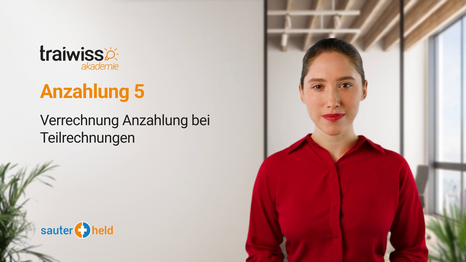 Anzahlung 5: Verrechnung Anzahlung bei Teilrechnungen