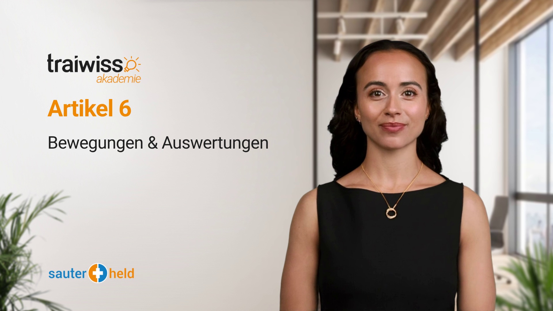 Artikel 6: Bewegungen & Auswertungen