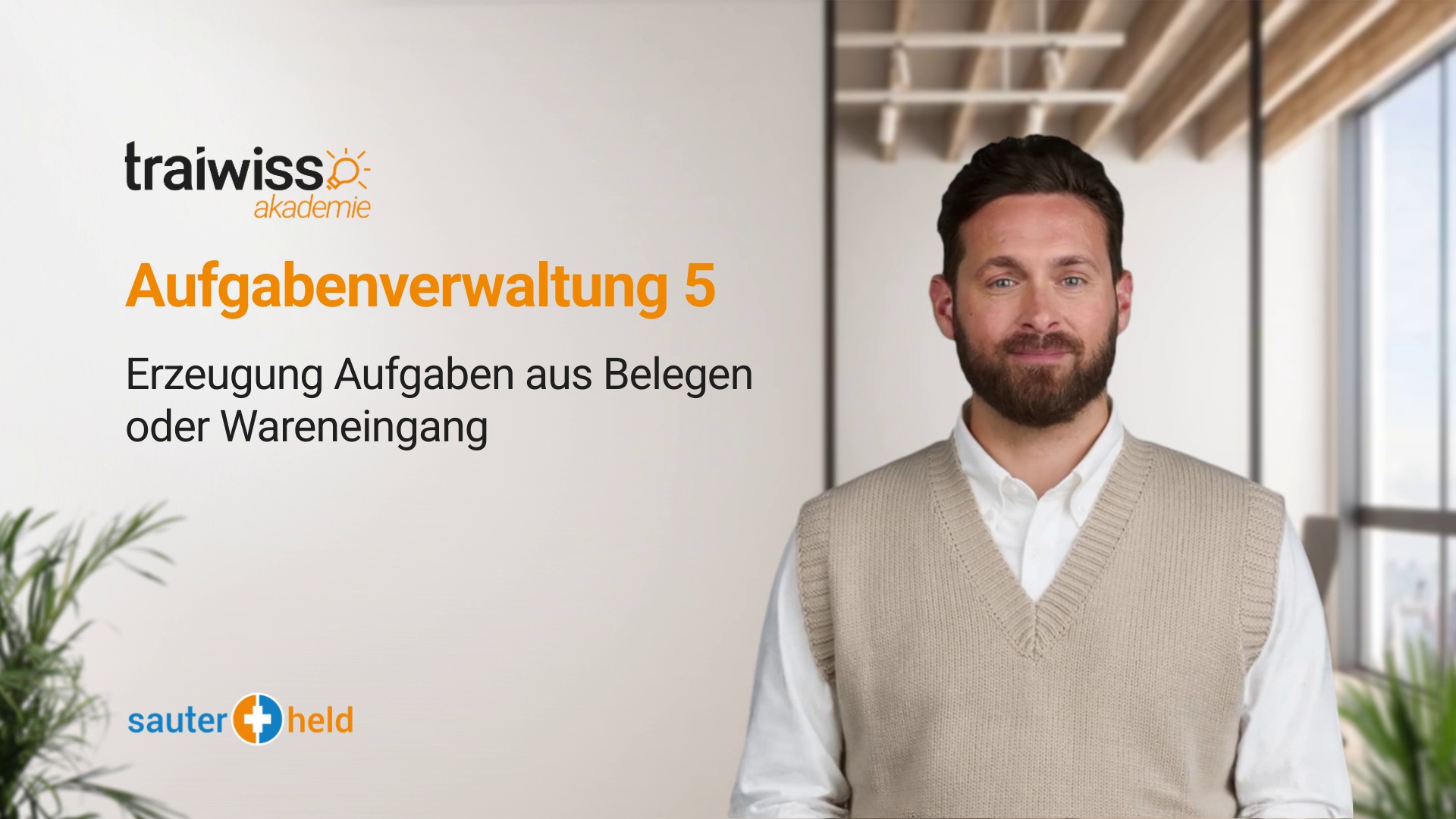 Aufgabenverwaltung 5: Erzeugung Aufgaben aus Belegen oder Wareneingang