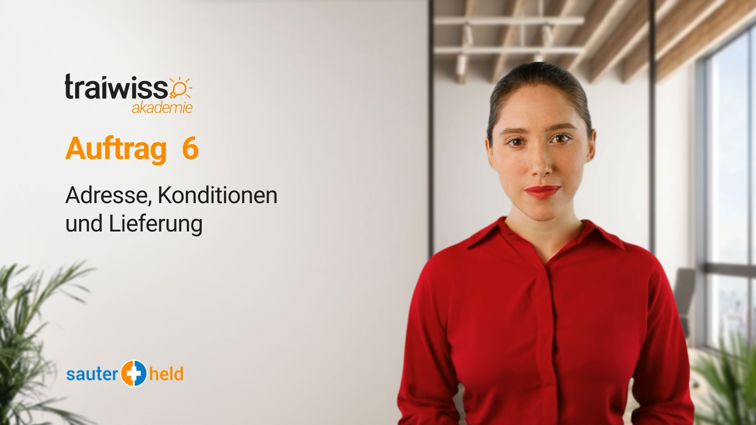 Auftrag 6: Adresse, Konditionen und Lieferung