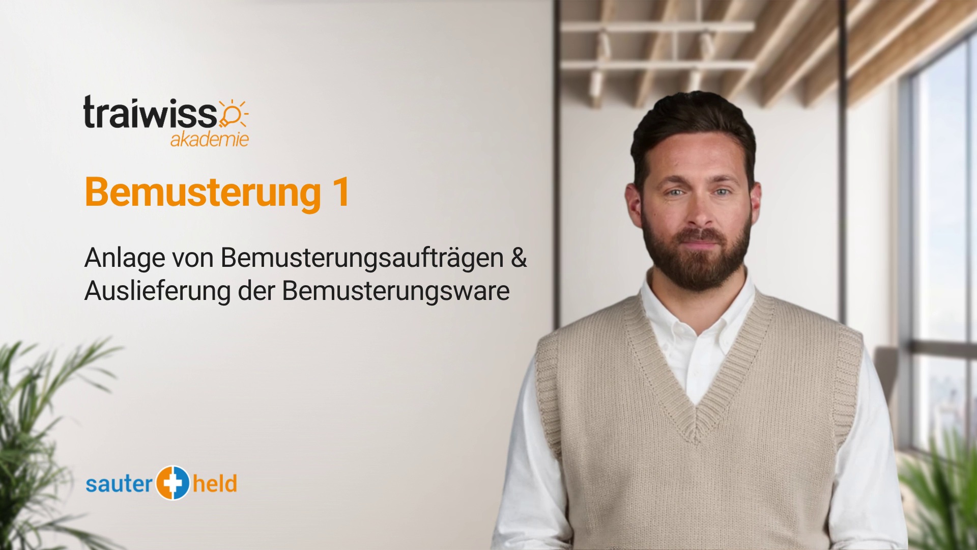 Bemusterung 1: Anlage von Bemusterungsaufträgen & Auslieferung der Bemusterungsware
