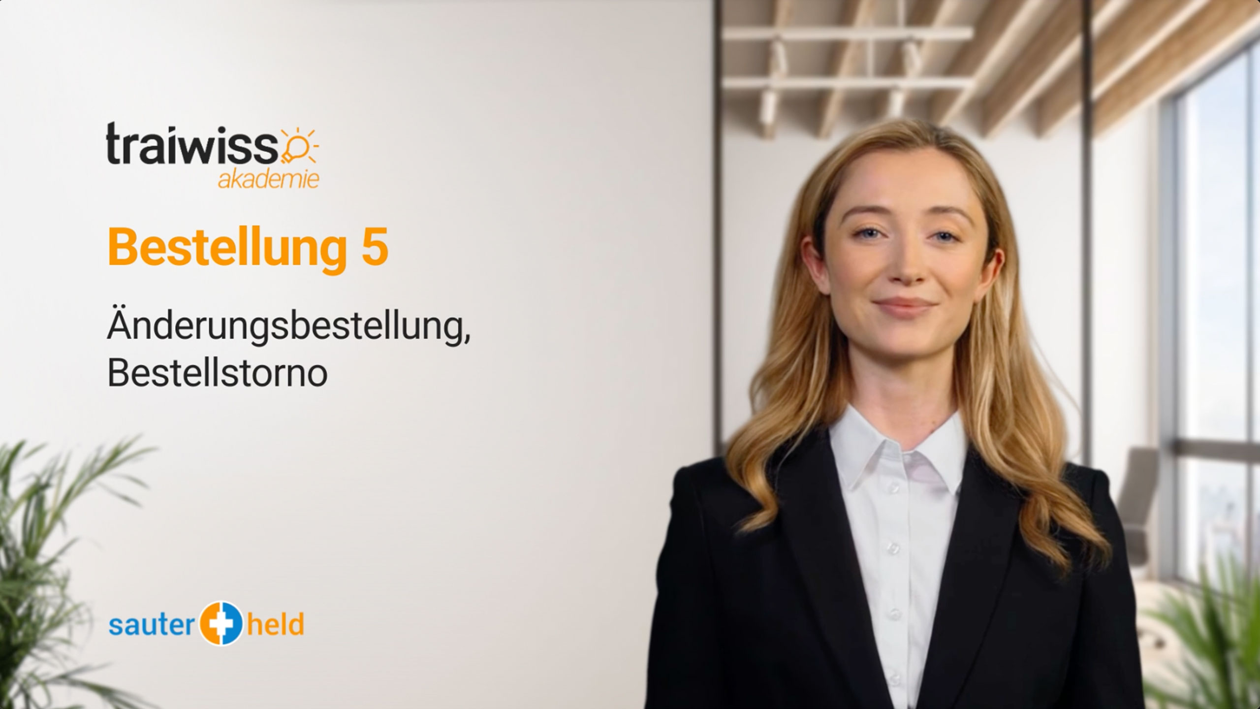 Bestellung 5: Änderungsbestellung und Bestellstorno