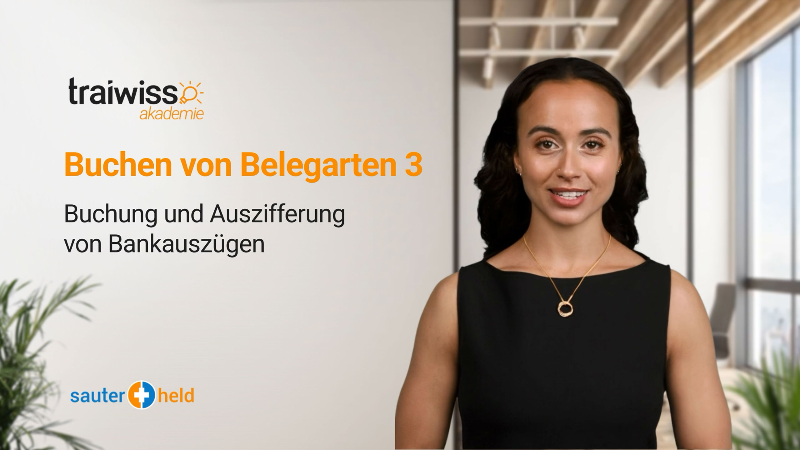 Buchen von Belegarten 3: Buchung und Auszifferung von Bankauszügen