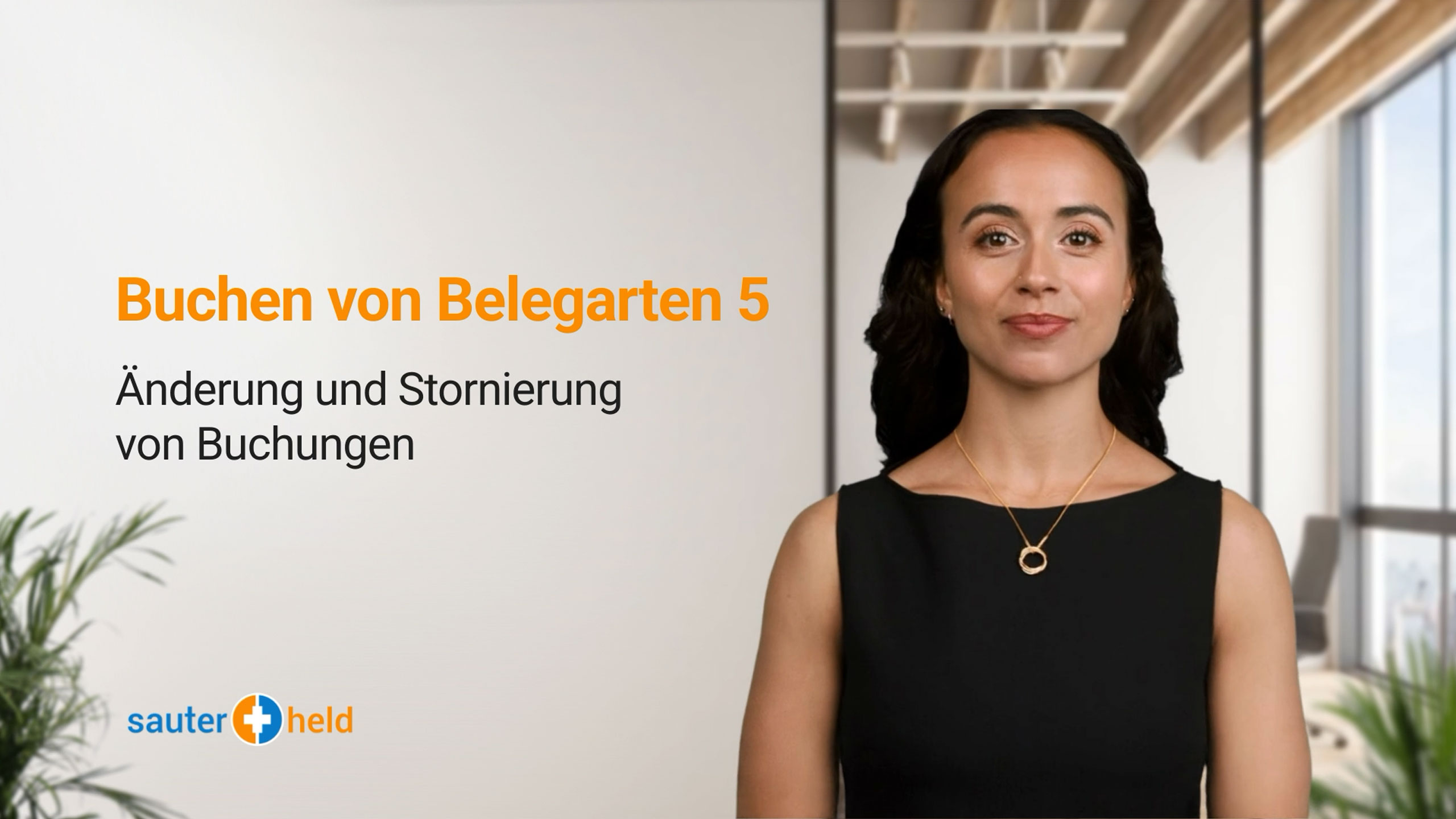 Buchen von Belegarten 5: Änderung und Stornierung von Buchungen