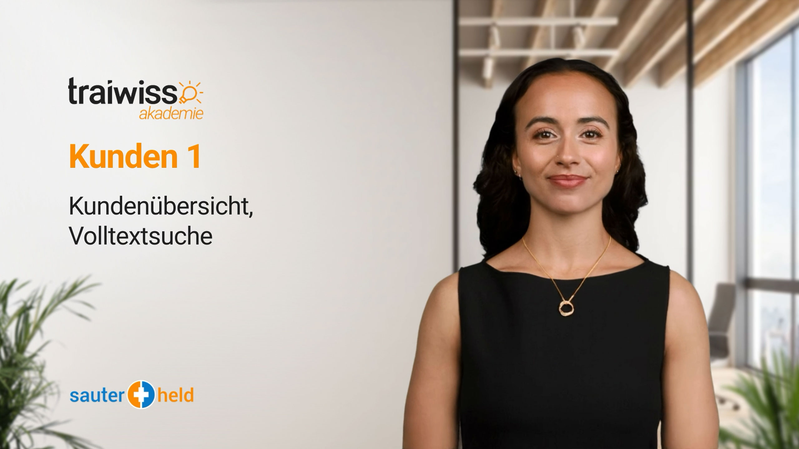 Kunden 1: Kundenübersicht und Volltextsuche