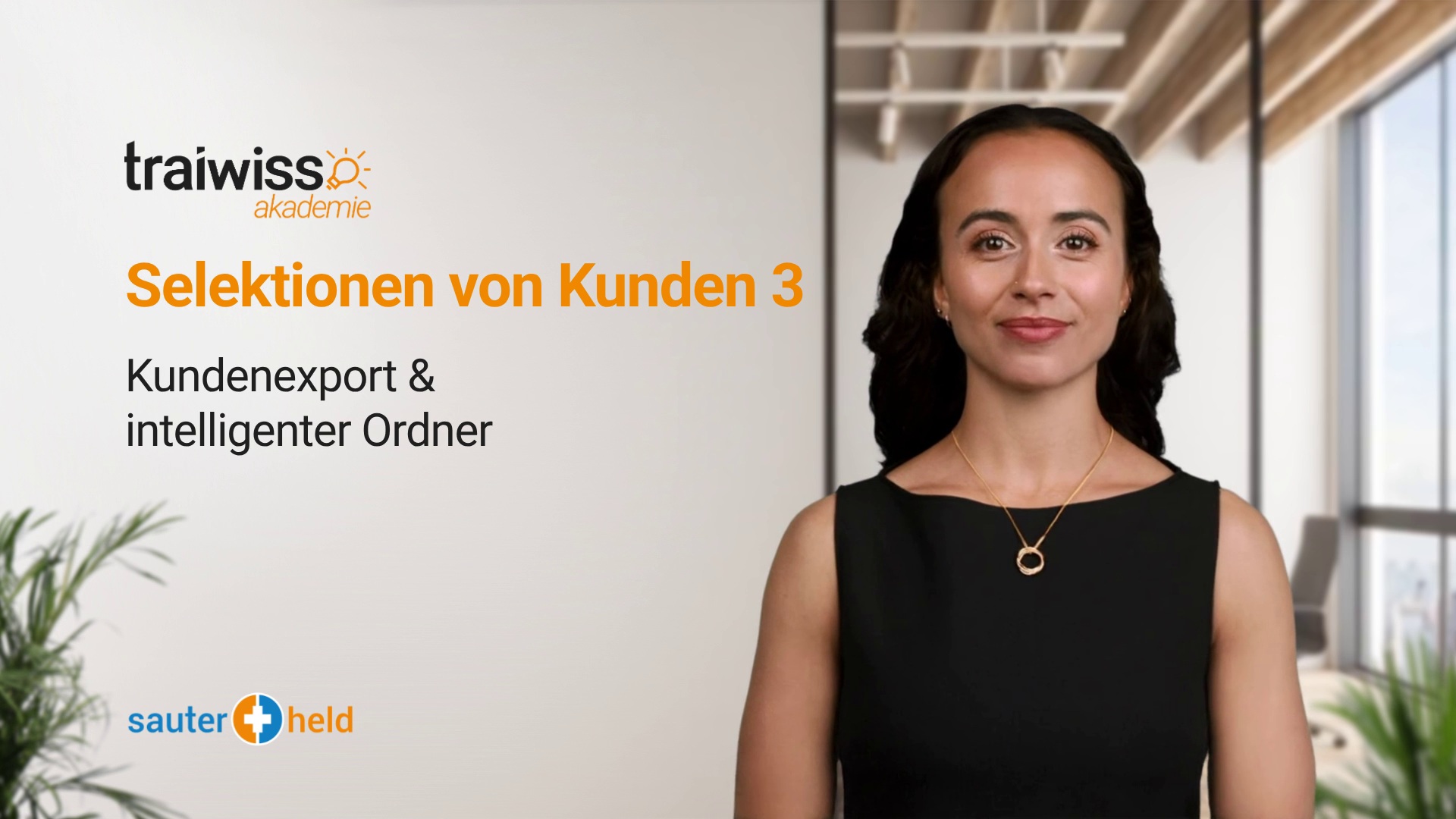 Selektionen von Kunden 3: Kundenexport & intelligenter Ordner
