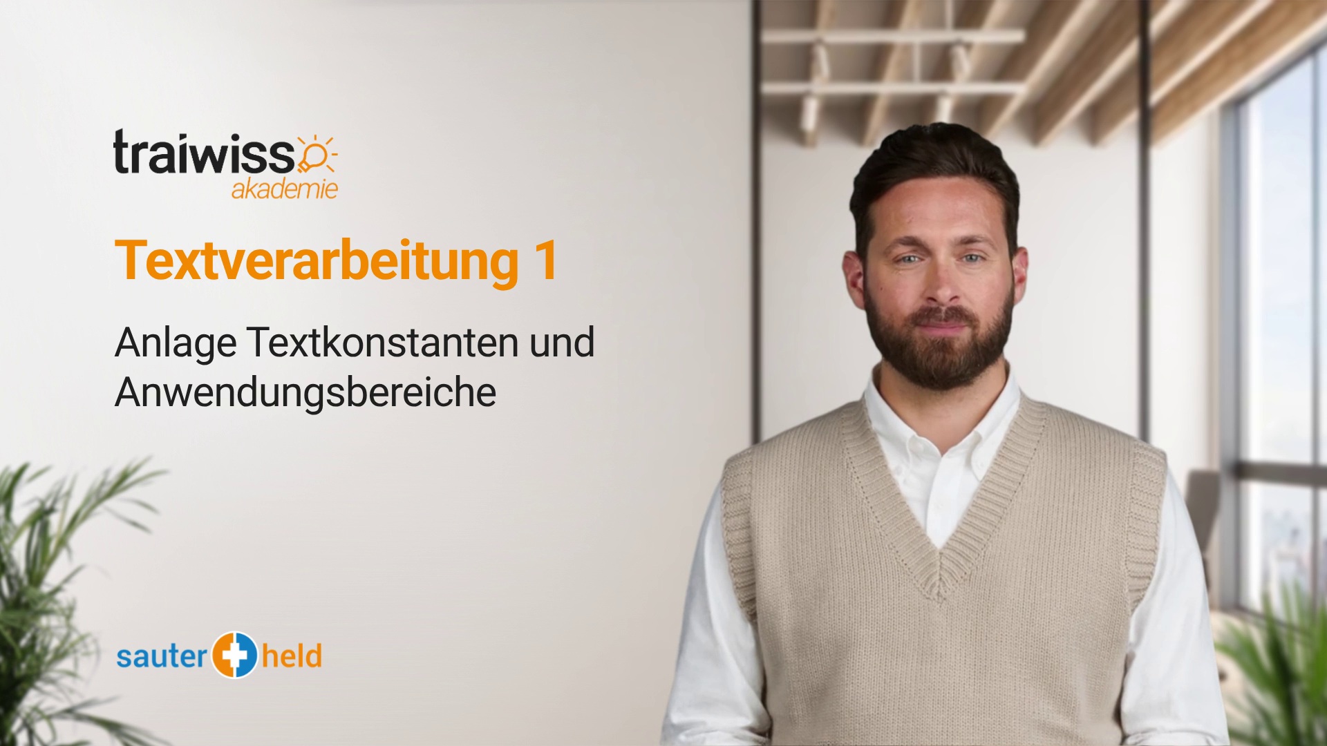 Textverarbeitung 1: Anlage Textkonstanten und Anwendungsbereiche