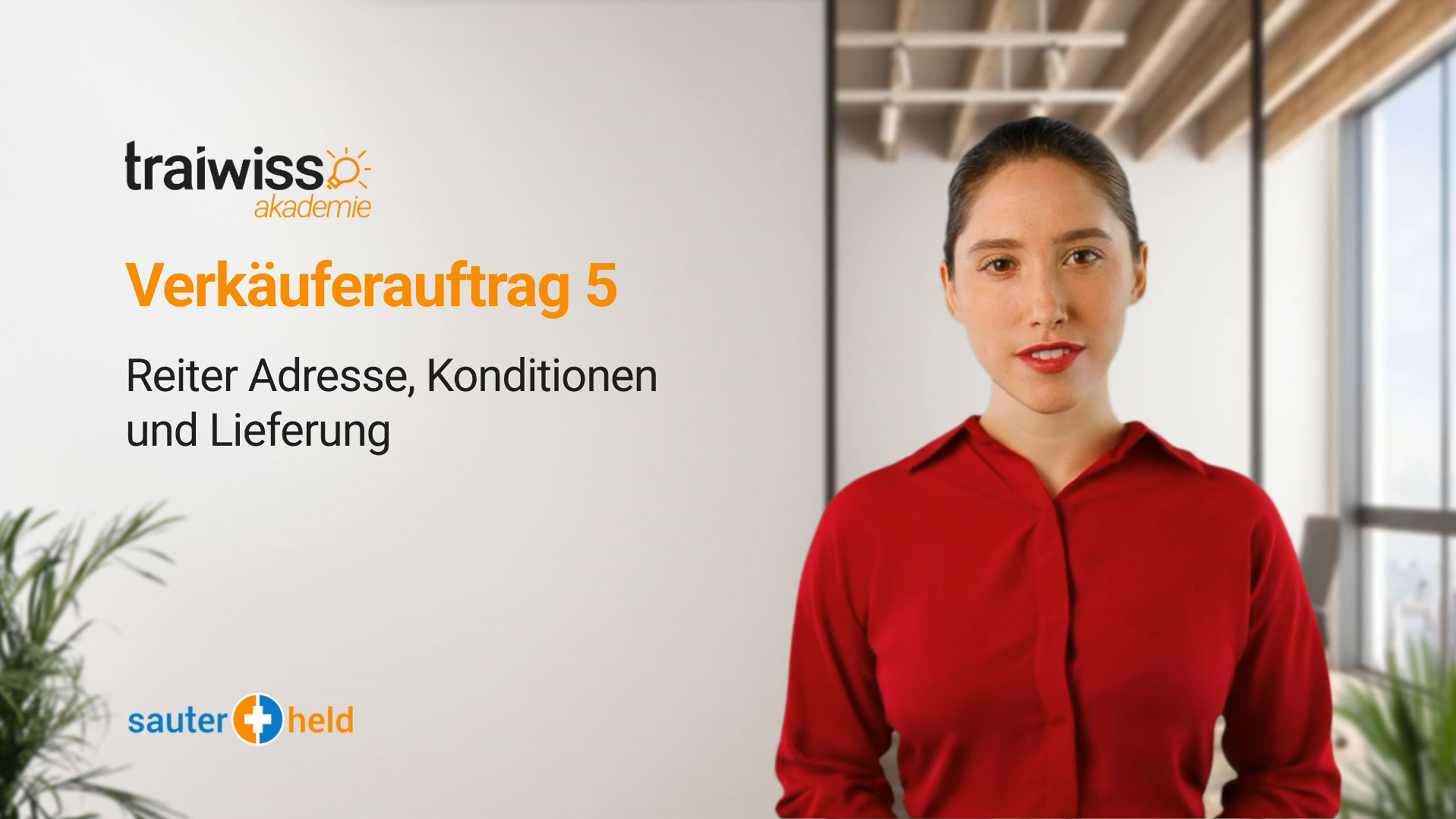 Verkäuferauftrag 5: Reiter Adresse, Konditionen und Lieferung