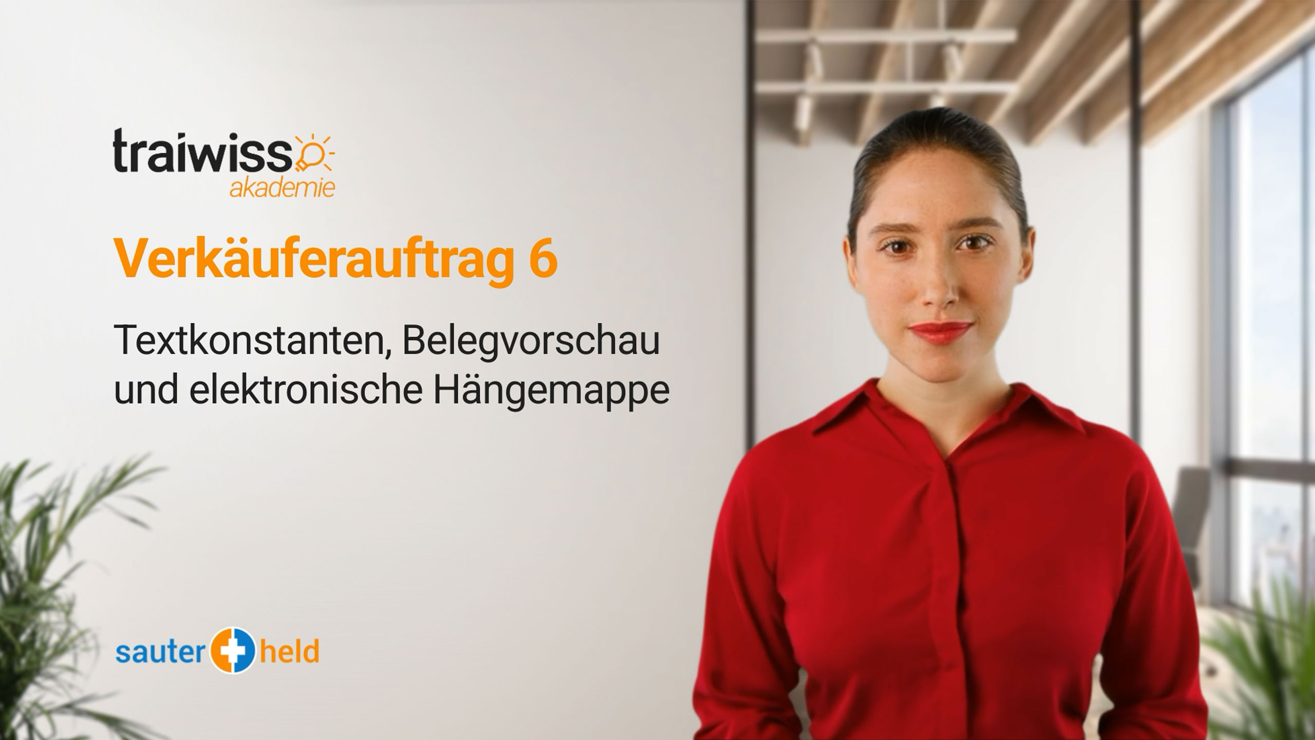 Verkäuferauftrag 6: Textkonstanten, Belegvorschau und elektronische Hängemappe
