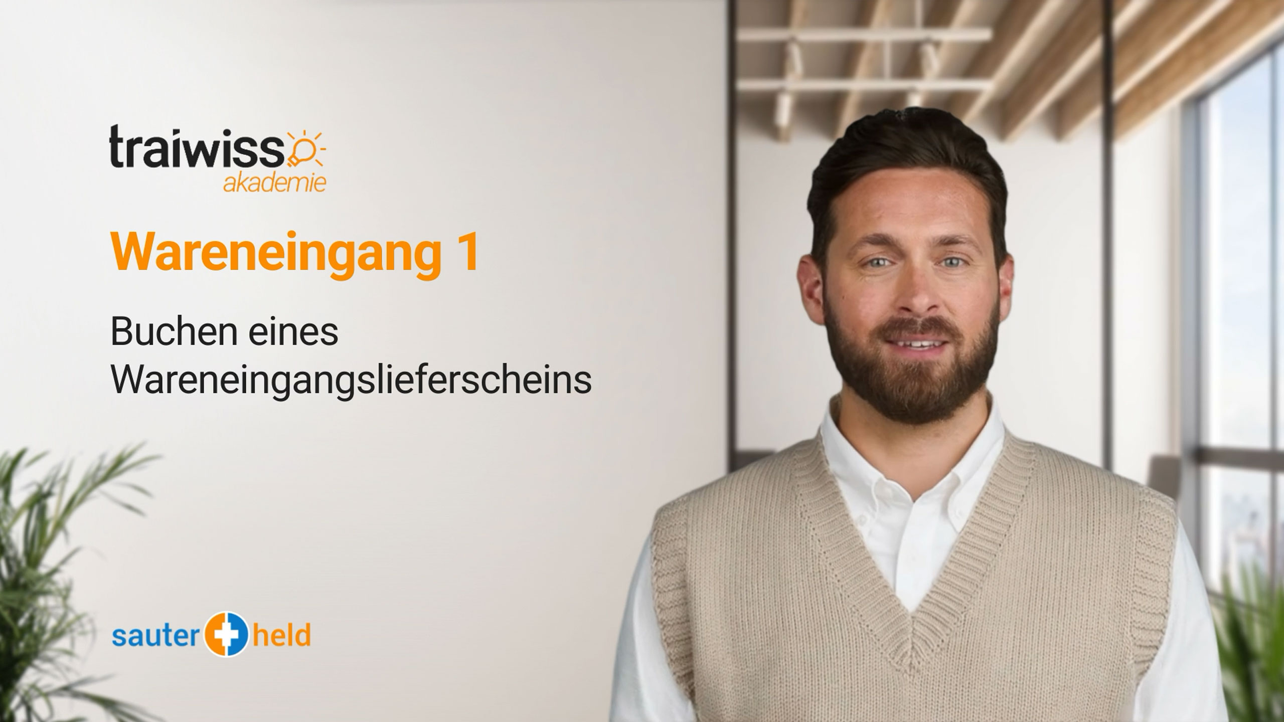 Wareneingang 1: Buchen eines Wareneingangslieferscheins