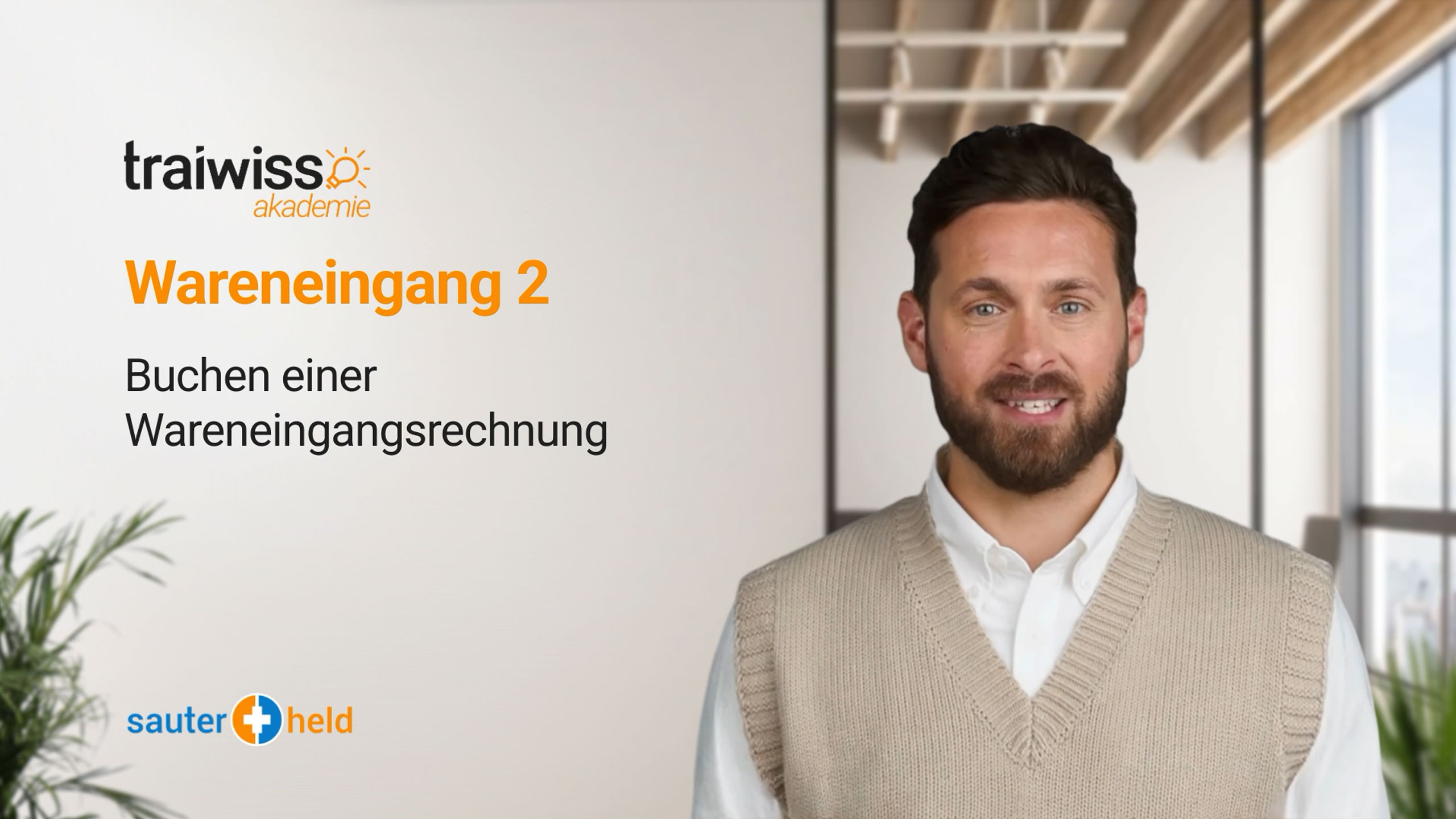 Wareneingang 2: Buchen einer Wareneingangsrechnung