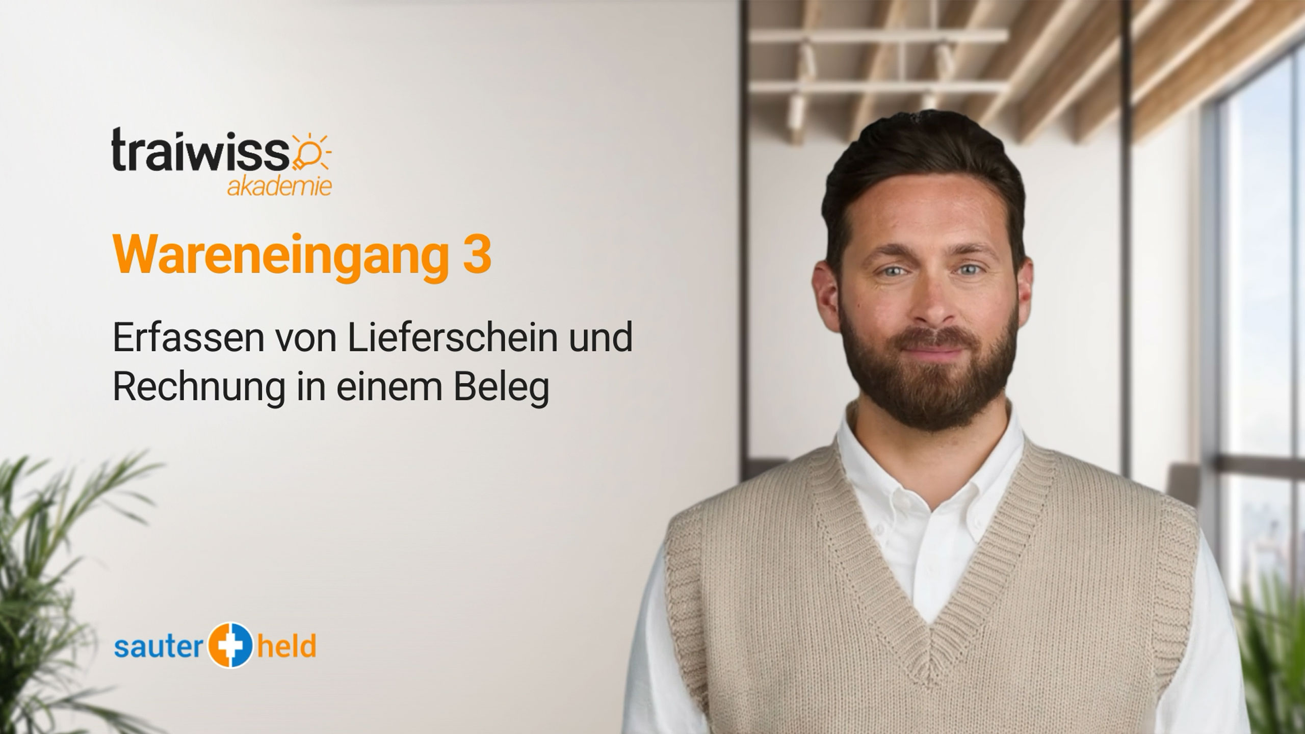 Wareneingang 3: Erfassen von Lieferschein und Rechnung in einem Beleg